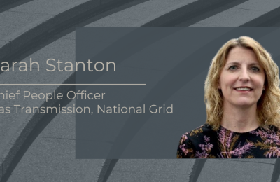 Sarah Stanton, Chief People Officer, Gas Transmission, National Grid